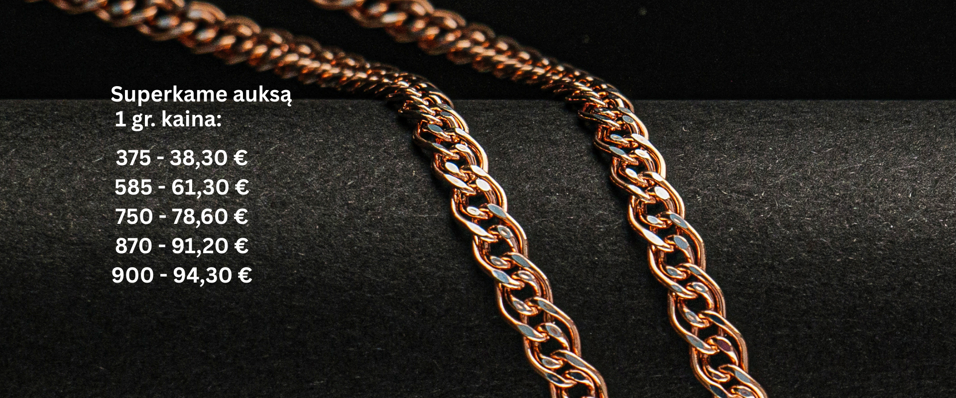 superkame auksą